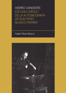 Estudio crítico de la autobiografía de Eleuterio Blasco Ferrer
